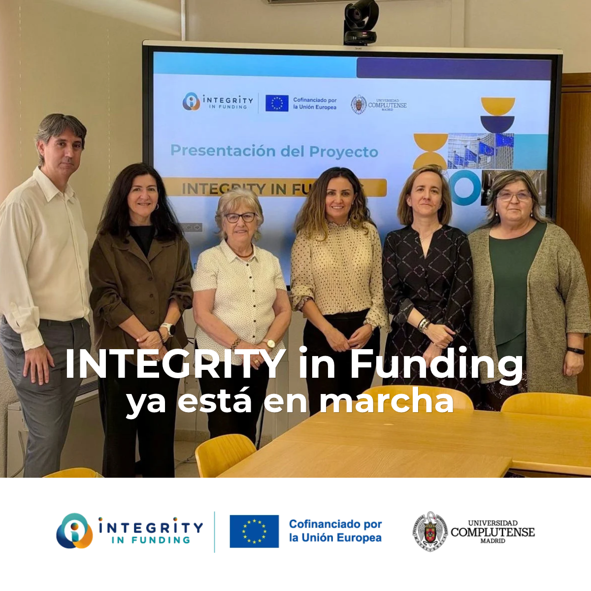 Fotografía de grupo durante la presentación del proyecto INTEGRITY in Funding en la UCM